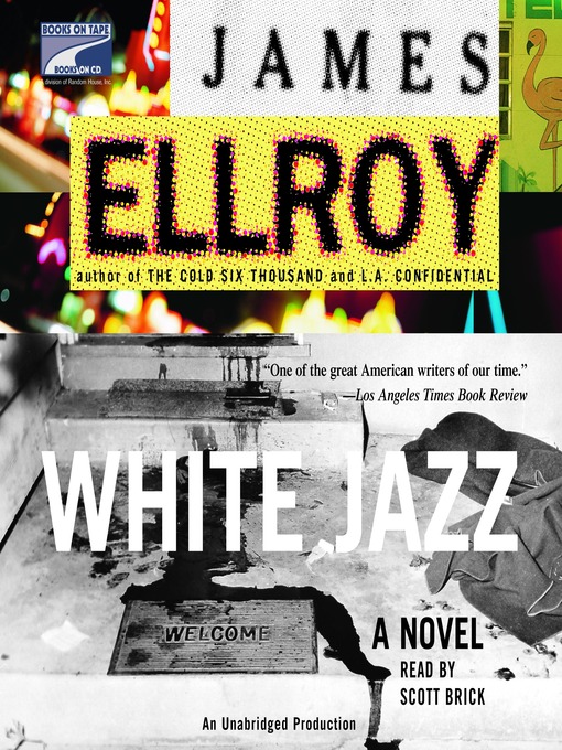 Title details for White Jazz by James Ellroy - Available